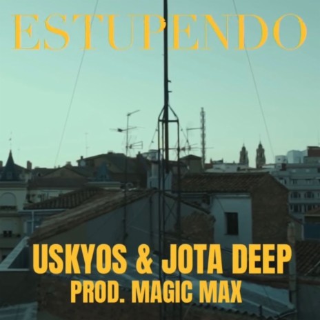 Estupendo ft. Jota Deep | Boomplay Music