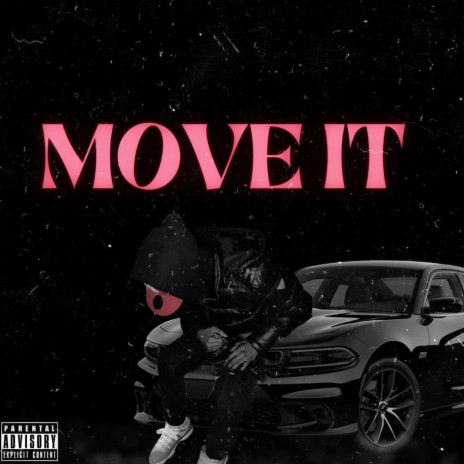 MOVE IT ft. RU #9 | Boomplay Music