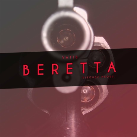 Beretta ft. Ruben Dieguez | Boomplay Music