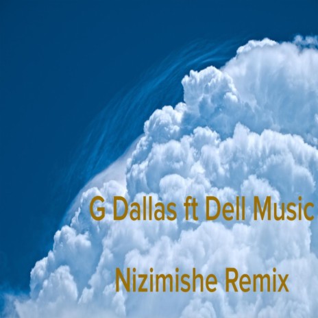 Nizimishe remix (feat. Dell Music) | Boomplay Music
