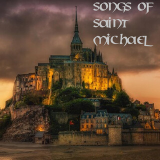 Songs of Saint Michael