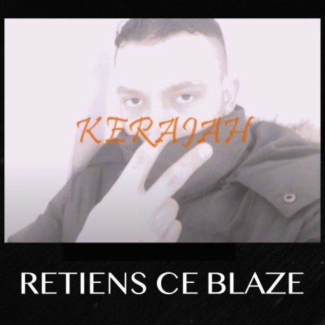 Retiens ce blaze | Boomplay Music