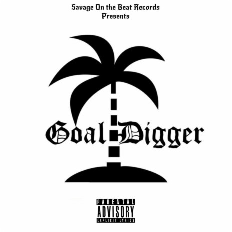 Goal Digger | Boomplay Music