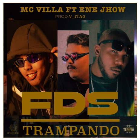 Fds Trampando ft. ene jhow | Boomplay Music