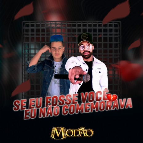 Se Eu Fosse Você Eu Não Comemorava | Boomplay Music