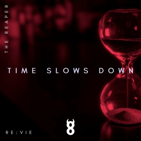 Time Slows Down ft. RE:VIE | Boomplay Music