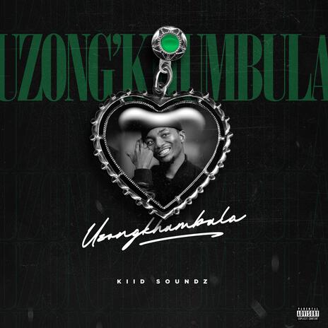 Uzong'khumbula | Boomplay Music