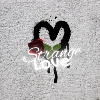 STRANGE LOVE