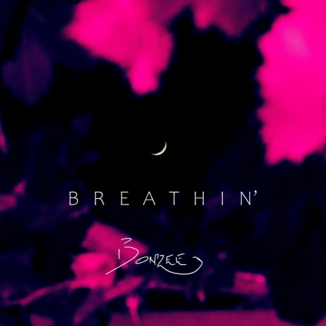 Breathin' | Boomplay Music