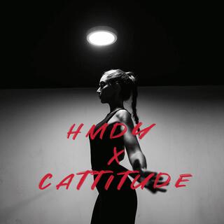 HMDY X Cattitude