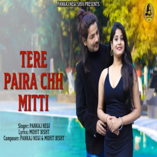 Tere Paira Chh Mitti