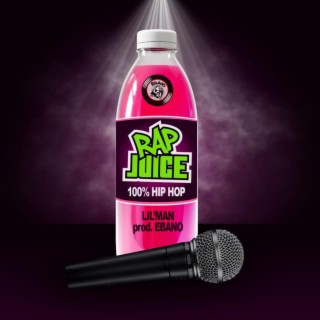 Rap Juice(Ebano & Lil Man)