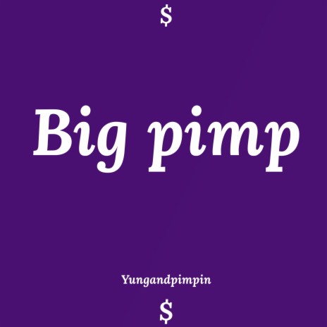 Big Pimp | Boomplay Music