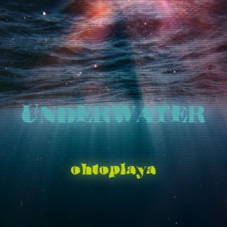 UNDERWATER