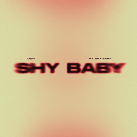 Shy Baby | Boomplay Music