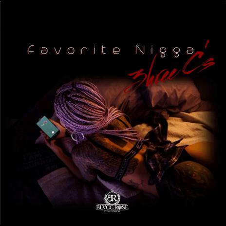 Favorite Nigga | Boomplay Music