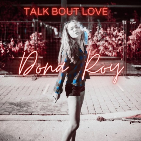 Talk Bout Love | Boomplay Music