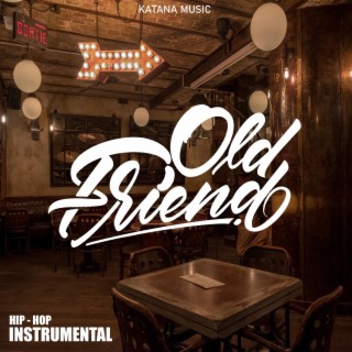 Old Friends (Instrumental Hip-Hop/Rap)