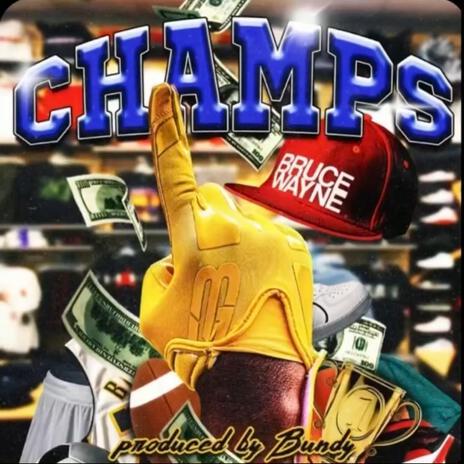 Champs | Boomplay Music