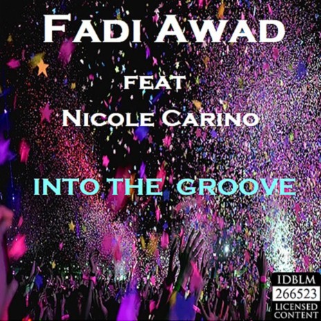 Into the Groove (feat. Nicole Carino) | Boomplay Music