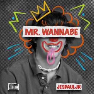 Mr. Wannabe ft. Ryan Grasso lyrics | Boomplay Music