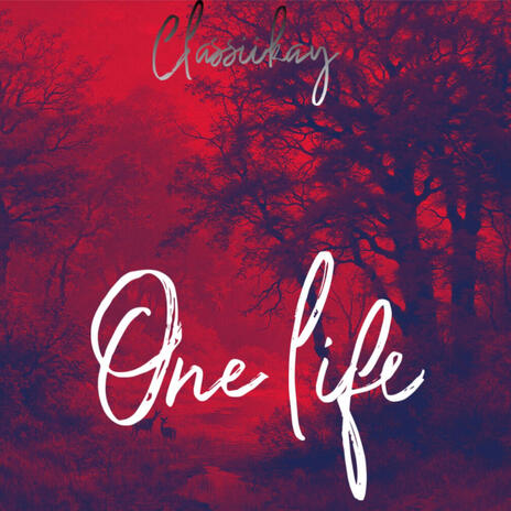 One Life | Boomplay Music