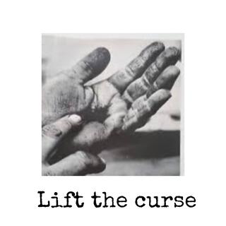 Lift the Curse