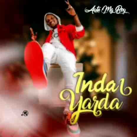 Inda Yarda | Boomplay Music