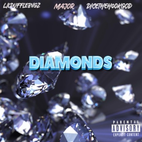 Diamonds ft. LILDUFFLEBVGS & Major | Boomplay Music