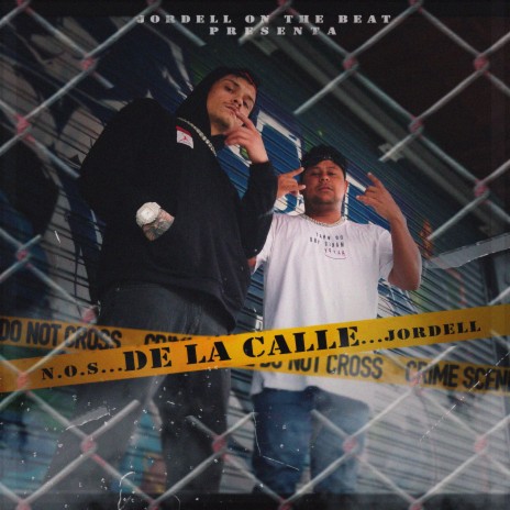 DE LA CALLE ft. N.O.S | Boomplay Music