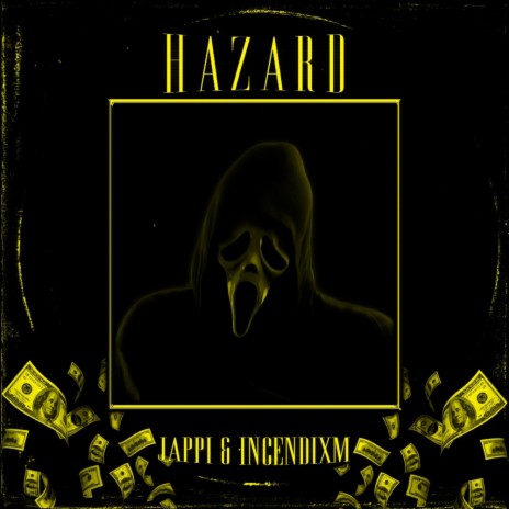 HAZARD (VIP) ft. INCENDIXM