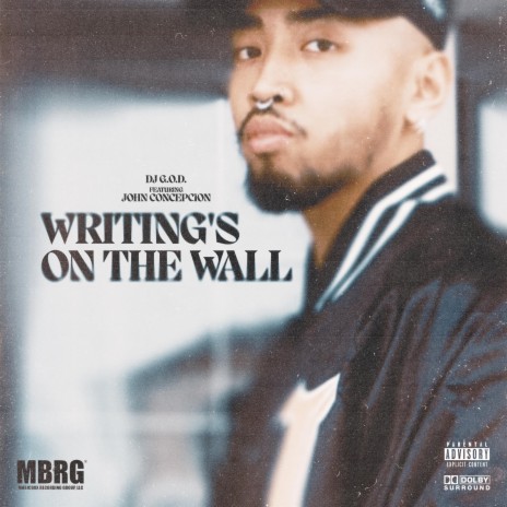 Writing's On The Wall ft. John Concepcion | Boomplay Music