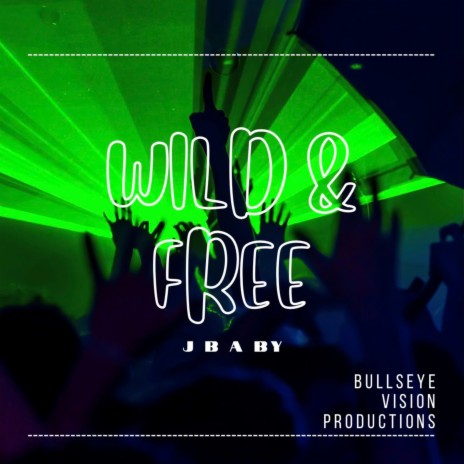 Wild & Free