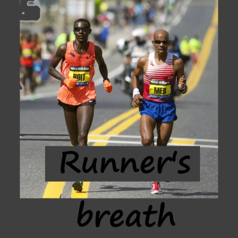 Runner's breath | Boomplay Music