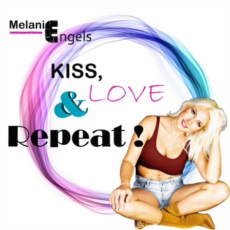 Kiss, Love & Repeat | Boomplay Music