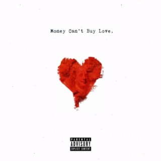 Money Can't Buy Love