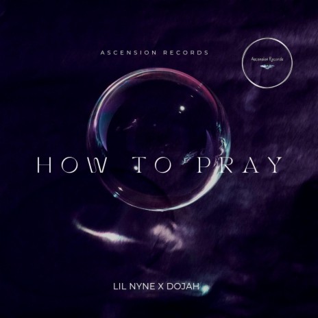 How To Pray ft. Dojah