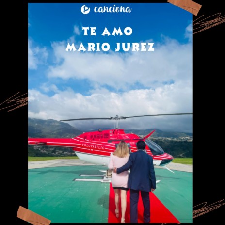 Te amo, Mario Jurez | Boomplay Music