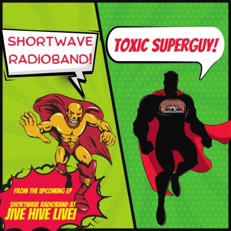 Toxic SuperGuy (Live) | Boomplay Music