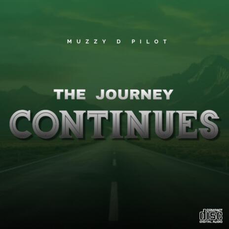 The Journey Continues | Boomplay Music