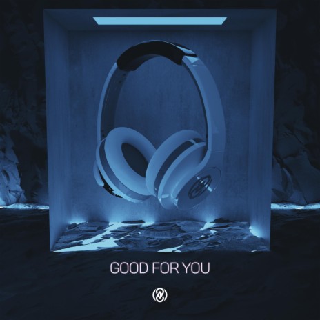 Good For You (8D Audio) | Boomplay Music