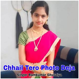 Chhail Tero Photo Deja