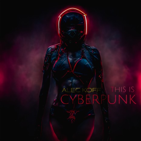 This Is Cyberpunk | Boomplay Music