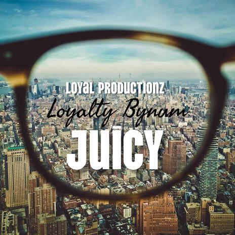 Juicy | Boomplay Music