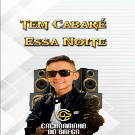 Tem Cabaré Essa Noite | Boomplay Music