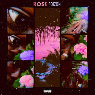 ROSE POIZON