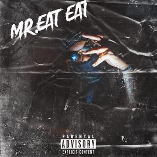 MR.EAT EAT