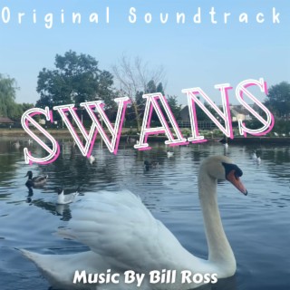 Swans (Original Soundtrack)