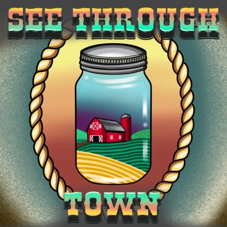 See Through Town | Boomplay Music