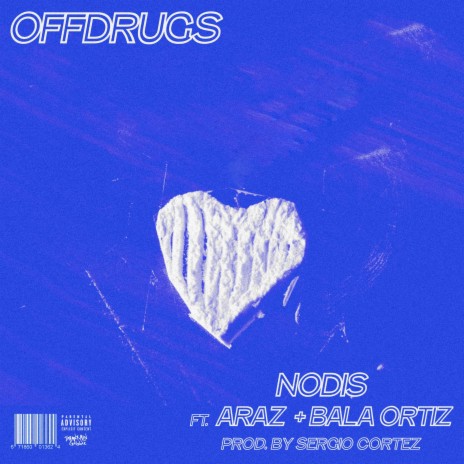 OFFDRUGS ft. Bala Ortiz | Boomplay Music